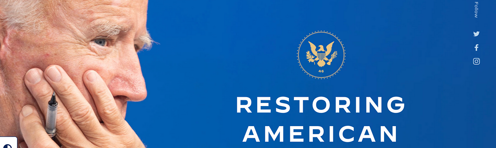Biden with headline that reads “Restoring American Leadership” on the Landing page of the Biden/Harris Transition 46 website.