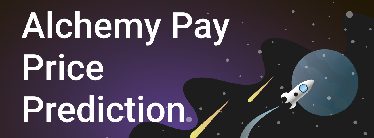 Alchemy Pay Price Prediction