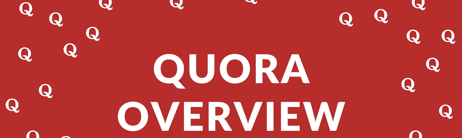 quora overview, quora, how to leverage quora for marketing, quora marketing strategy, quora marketing services, quora tools
