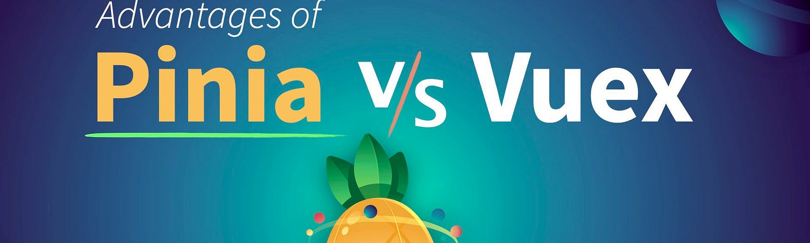 Advantages of Pinia vs Vuex