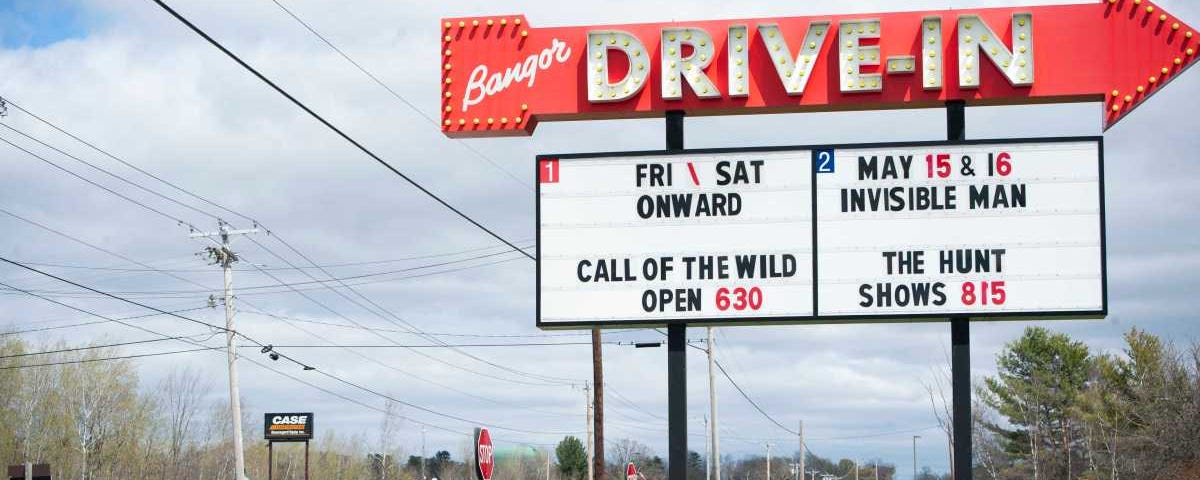 The billboard outside the Bangor Drive-In in Maine.