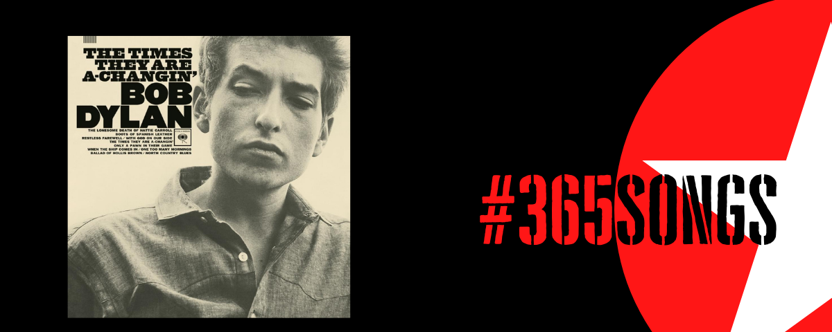 365 Days of Song Recommendations: May 24 [Bob Dylan Edition]