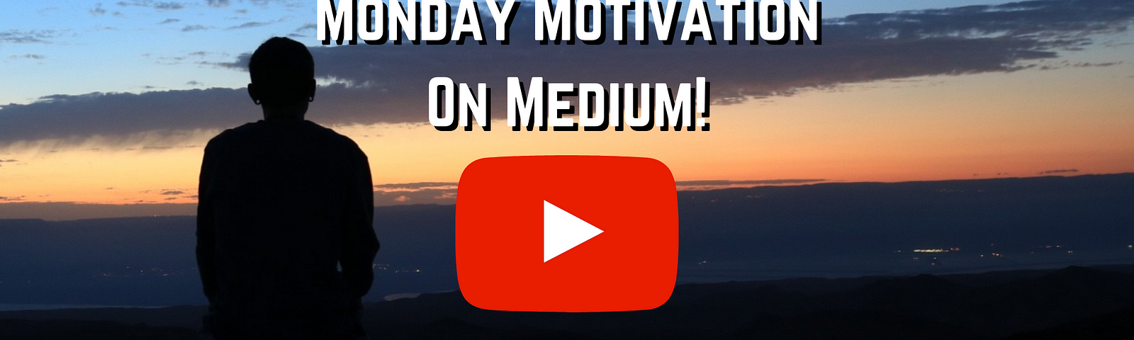 monday motivation on medium with youtube videos