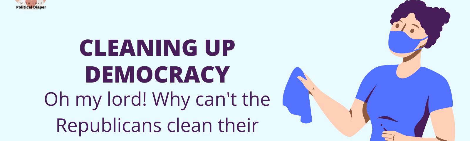cleaning up democracy
