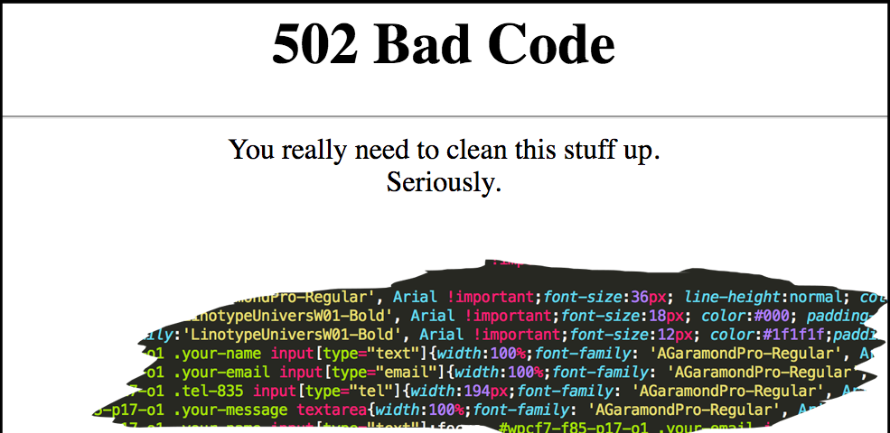 Imagem de um código bagunçado e a legenda “Erro 502: Código Ruim. Você realmente precisa limpar isso. Sério”
