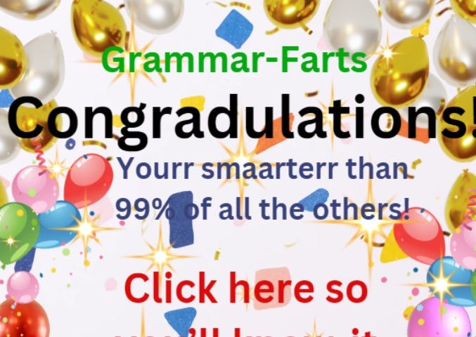 Fake highly obnoxious email from Grammarly saying the recipient uses a huge vocabulary but should upgrade to learn more.