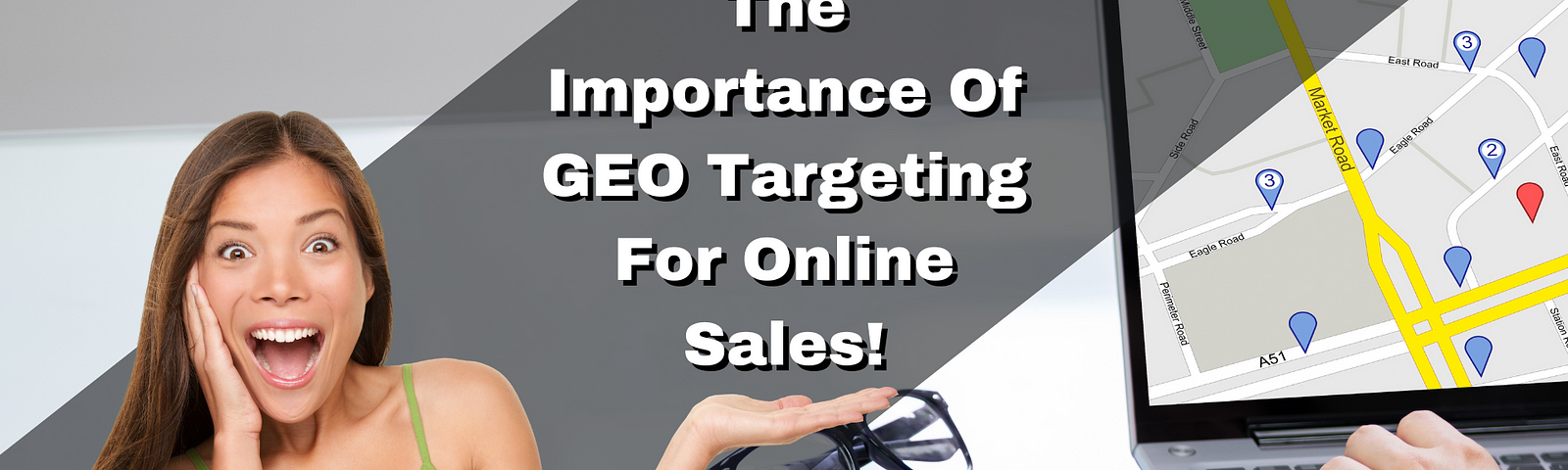 geo location quality and timing are the keys to online sales