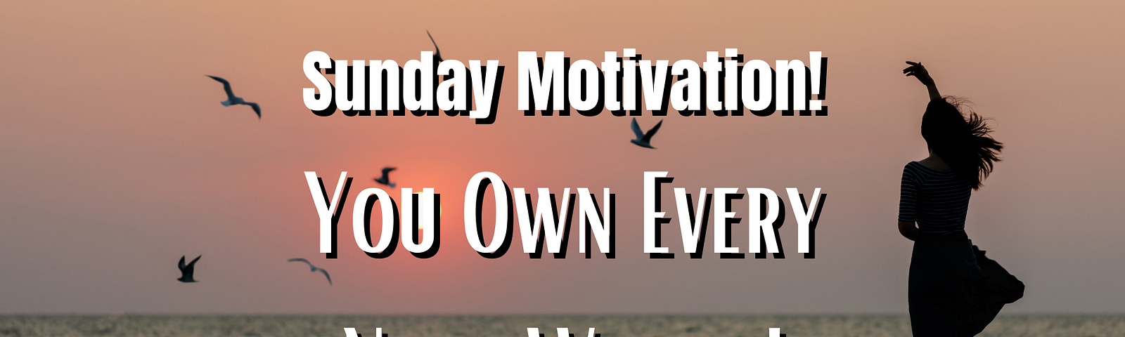 sunday motivation and inspirational messages with youtube videos
