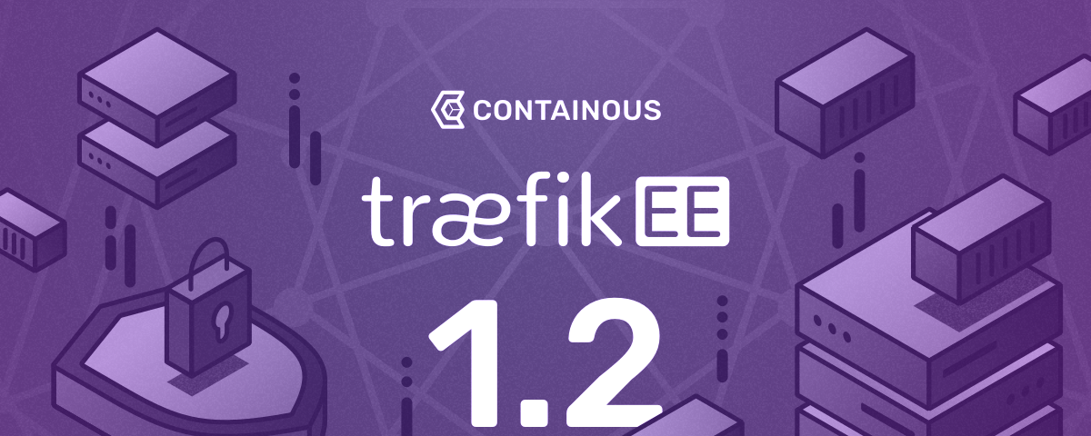 Traefik Enterprise Edition 1.2