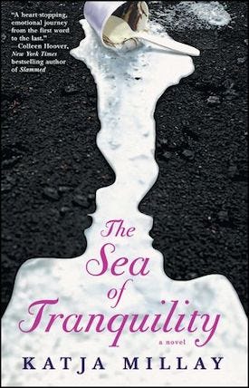 The Sea of Tranquility, by Katja Millay