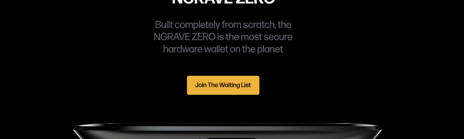 The NGRAVE ZERO is the most secure blockchain & crypto hardware wallet on the planet.