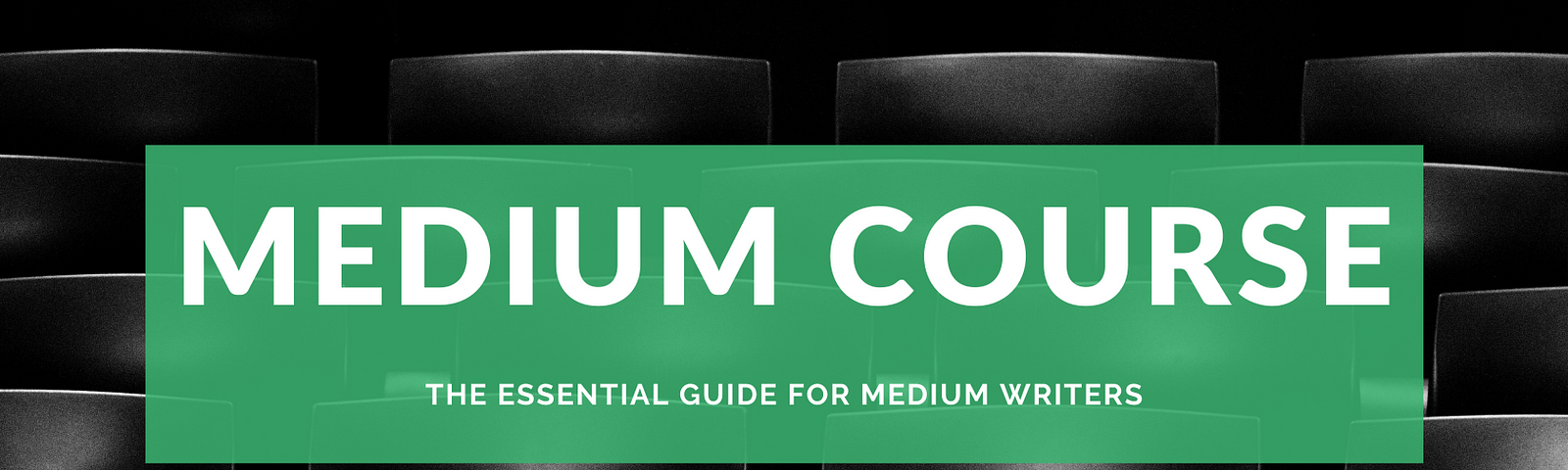 medium course, medium writer course, make money on medium, medium earnings, blogging on medium, blogging guide, course medium