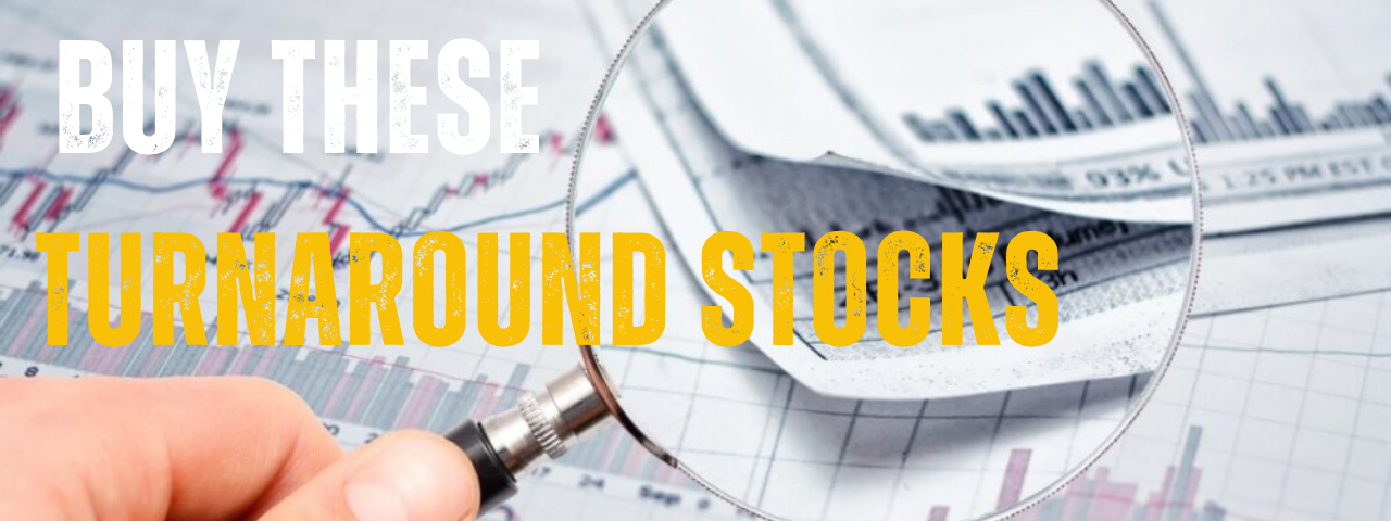 Turnaround Stocks to Buy