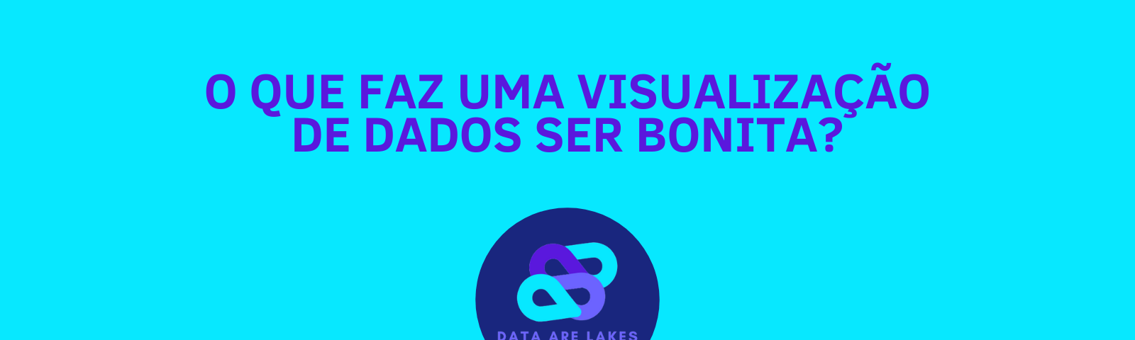 O que faz uma Visualização de Dados ser bonita?