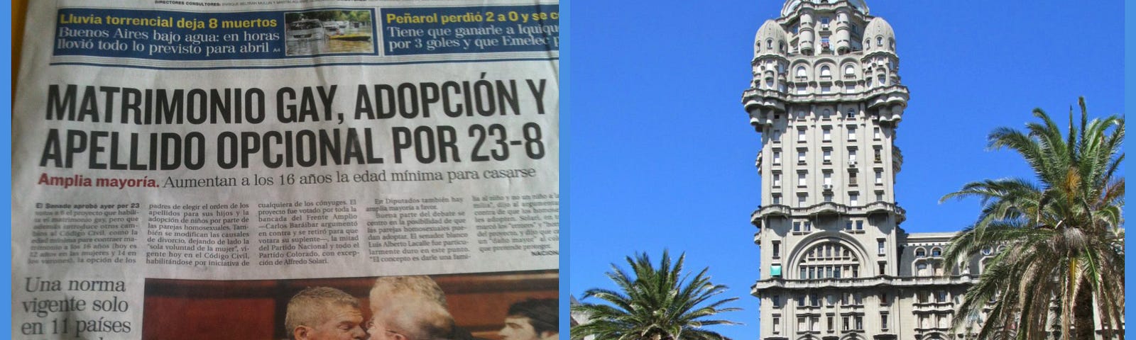 Newspaper headline (matrimonio gay, adopción) and fancy building with palm trees