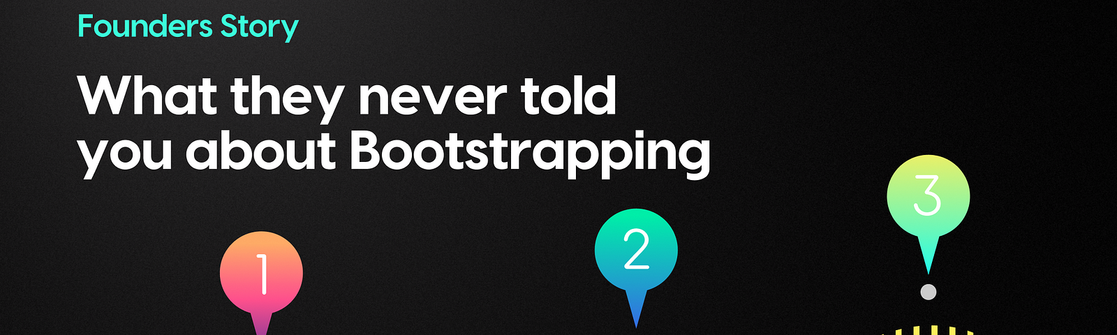 The Truth About Bootstrapping by DigitSense