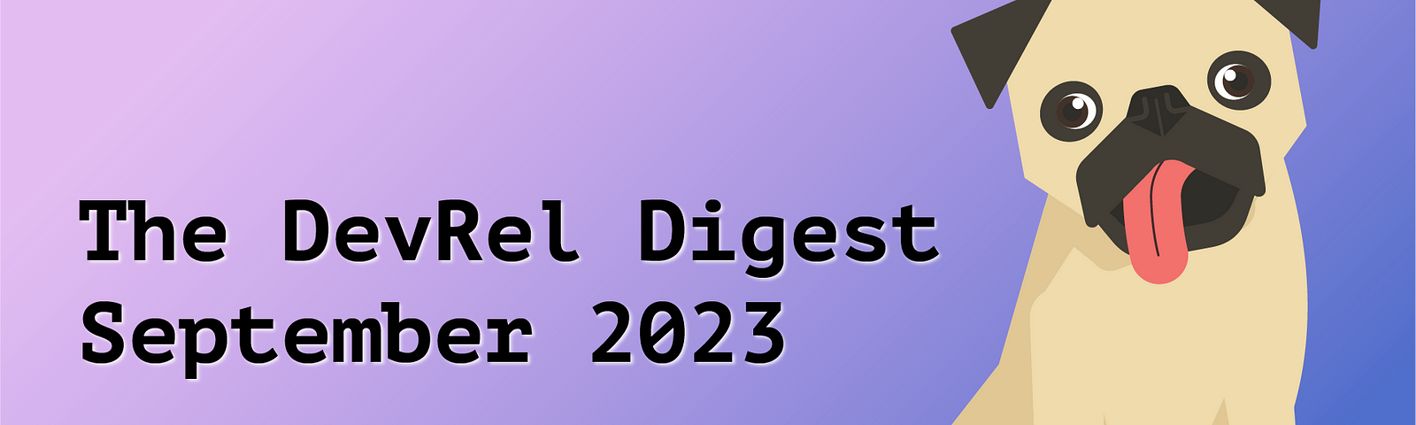 DevRel Digest September 2023