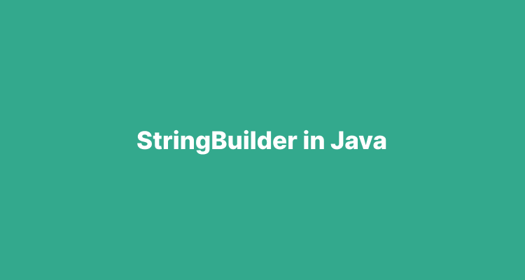 StringBuilder in Java