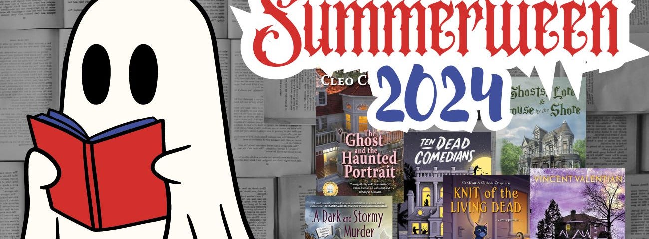 Blog Header Image That Reads, “Summerween 2024 Cozy Mysteries” with book covers of cozy mysteries and a ghost holding a book.
