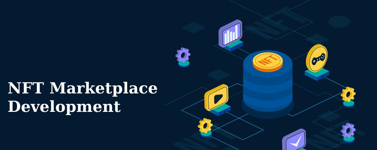 NFT Marketplace Development: Crafting Your Own Platform from Concept to Code