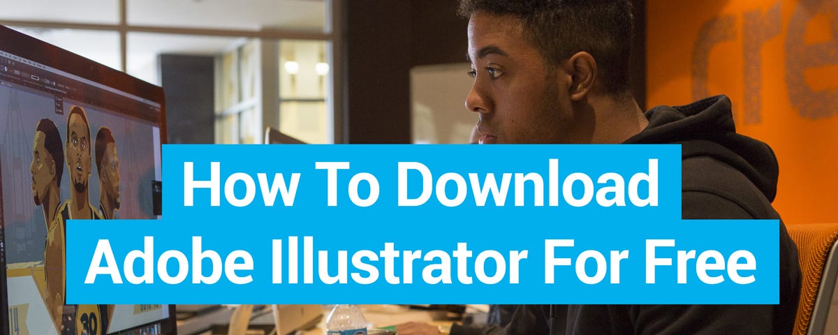 Best Ways to Get Adobe Illustrator For Free