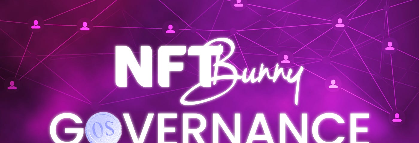 NFT Bunny has a decentralized governance