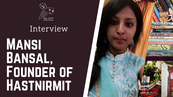 Mansi Bansal — Founder of Hastnirmit