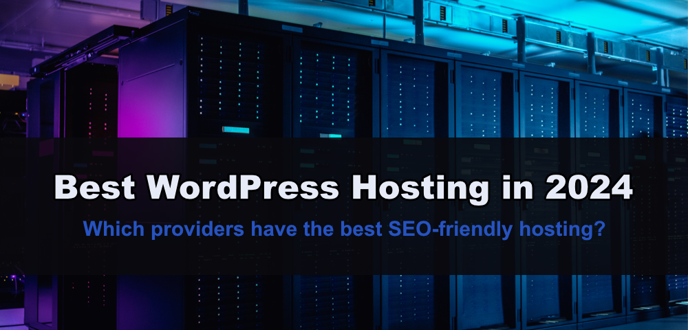 Best WordPress Hosting for SEO