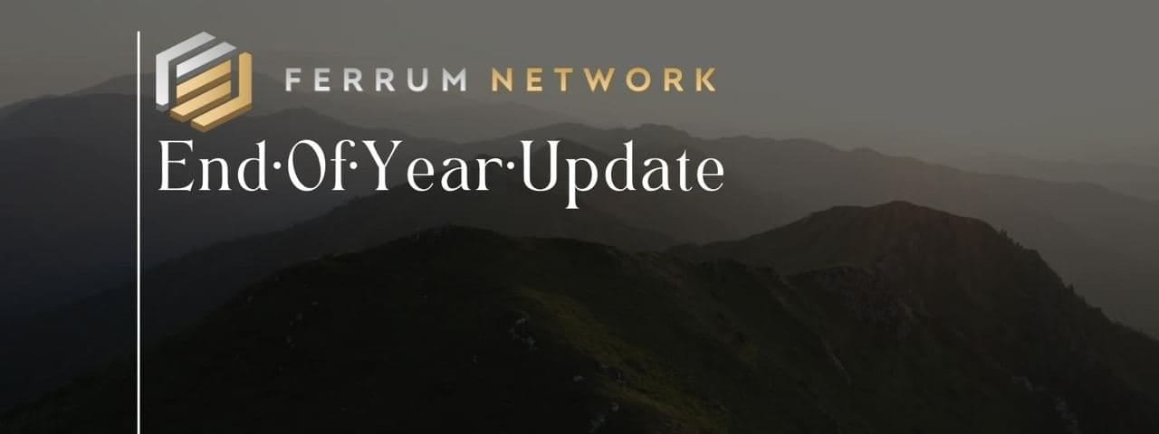 Ferrum Network — End of Year Update for 2021