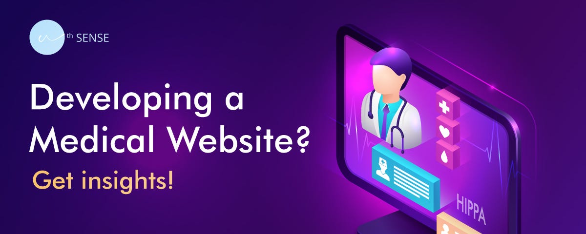 Developing a Medical Website? Get insights!
