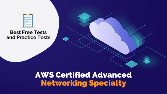 AWS Certified Advanced Networking Specialty Free Test from Whizlabs