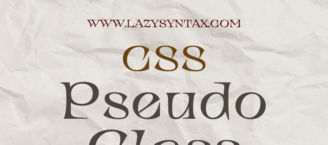 CSS Pseudo Class
