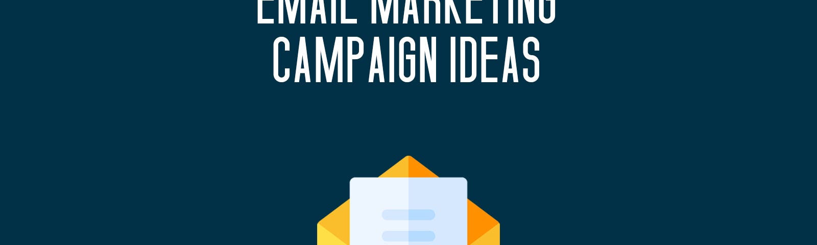 email marketing, email marketing ideas, content marketing