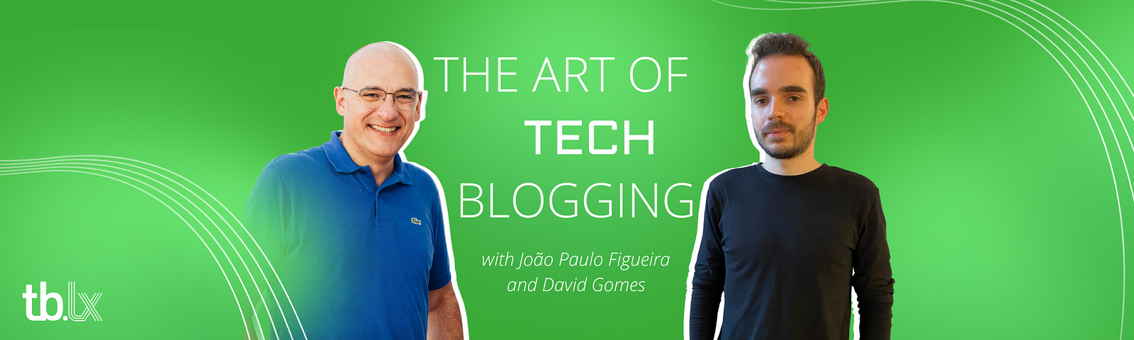 This is a banner to call people to read this article. It has a photo of our two interviewees, our Data Scientist, João Figueira, and Backend Engineer, David Gomes. In the center of the banner in white text, is the title of the article, “The Art of Tech Blogging” and the sub-text with João Paulo Figueira and David Gomes.