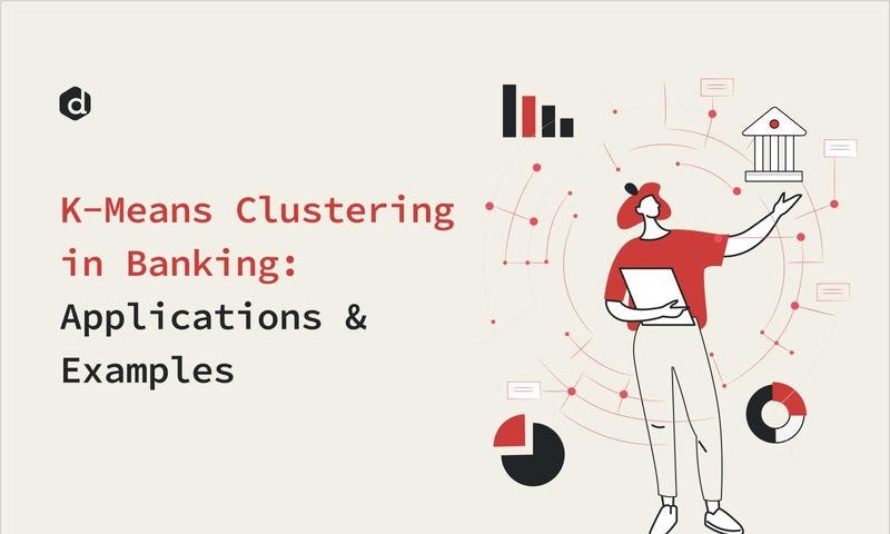 How K-means Clustering Impacts the Banking Sector