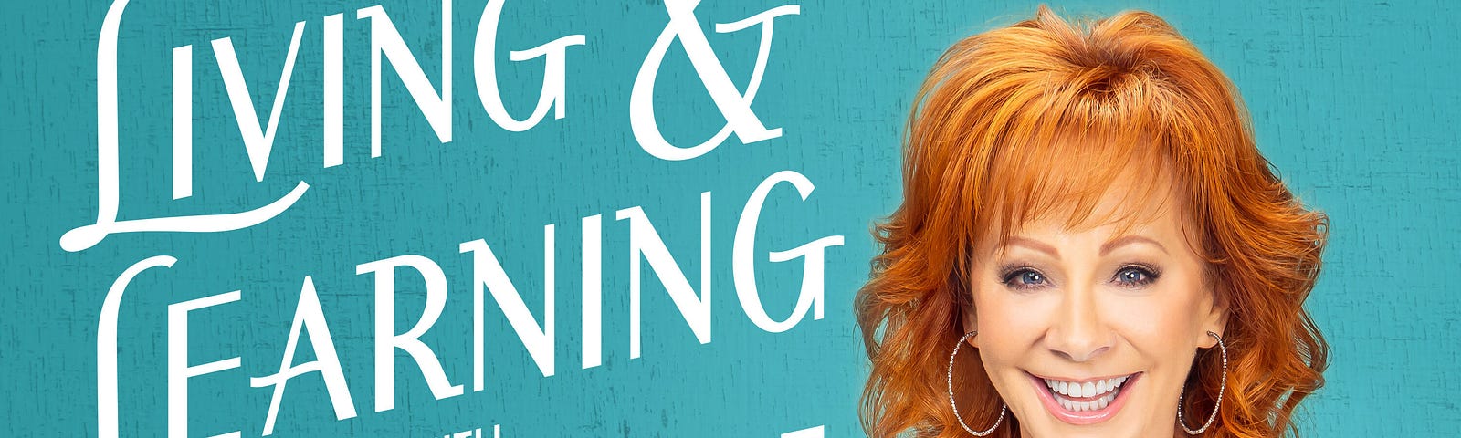 Living & Learning with Reba McEntire