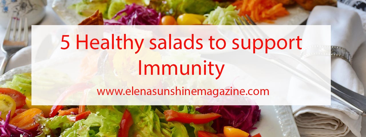 5 Healthy salads to support Immunity
