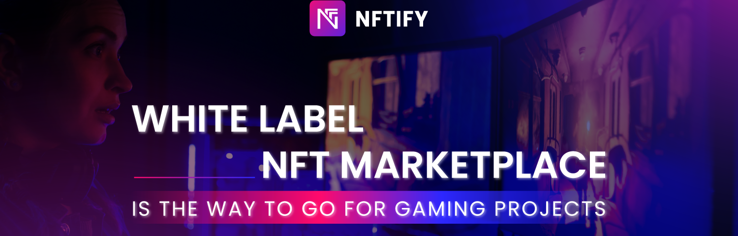 Create a white-label NFT marketplace with NFTify