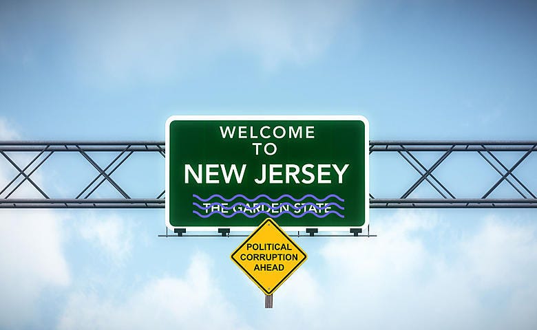 Sign reading “Welcome to New Jersey / Political Corruption Ahead”