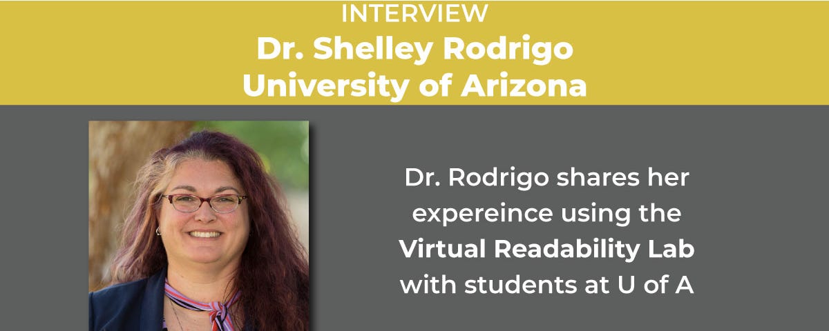 Dr. Shelley Rodrigo, University of Arizona shares her experience using the Virtual Readability Lab