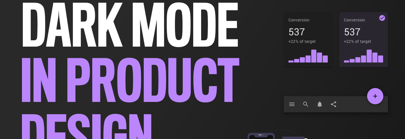 Dark Mode in product design Google Material Design overview