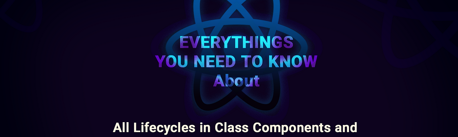 all lifecycle methods in class components and functional components in react js