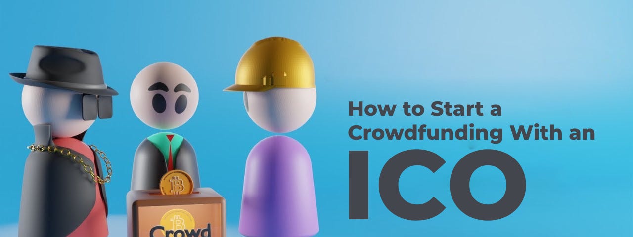 How to Start a Crowdfunding with an ICO Token?