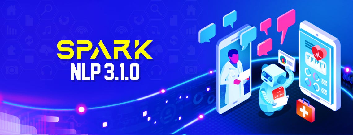 Spark NLP for Healthcare 3.1.0 is here with new upgrades!