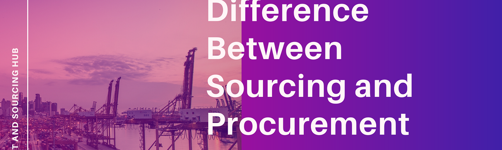 Top Stories Published By Procurement And Sourcing Hub In February Of ...