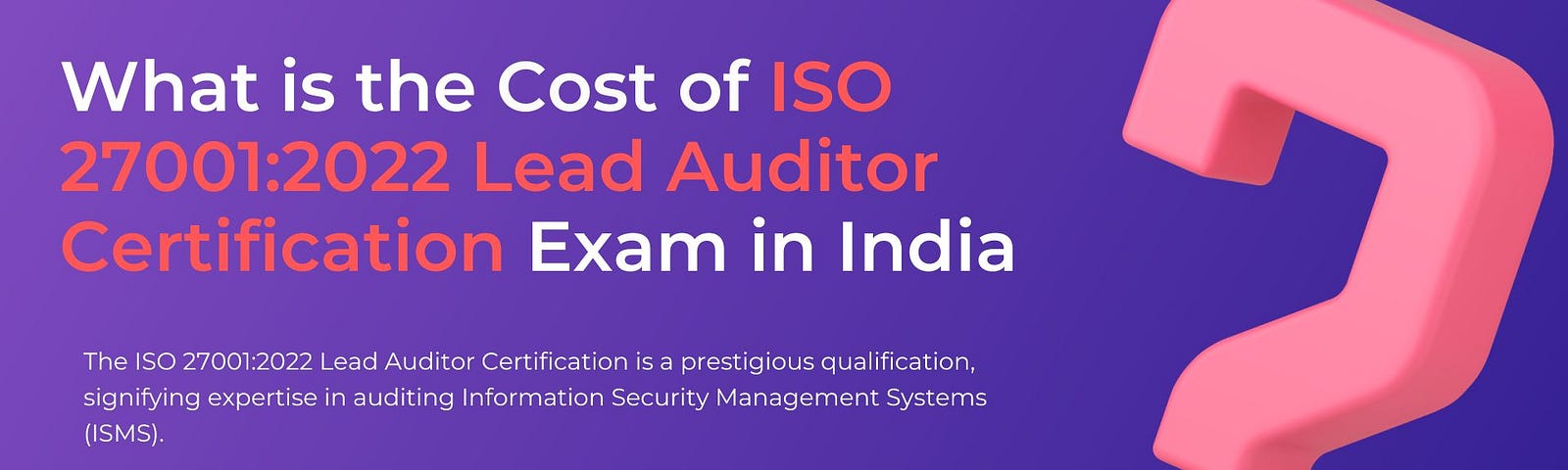 ISO 27001:2022 Lead Auditor Certification
