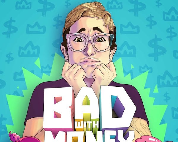 Photo from Bad With Money With Gabe Dunn Podcast