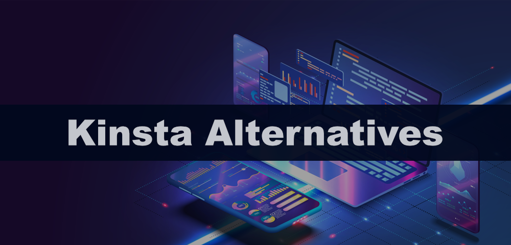 Kinsta Alternatives