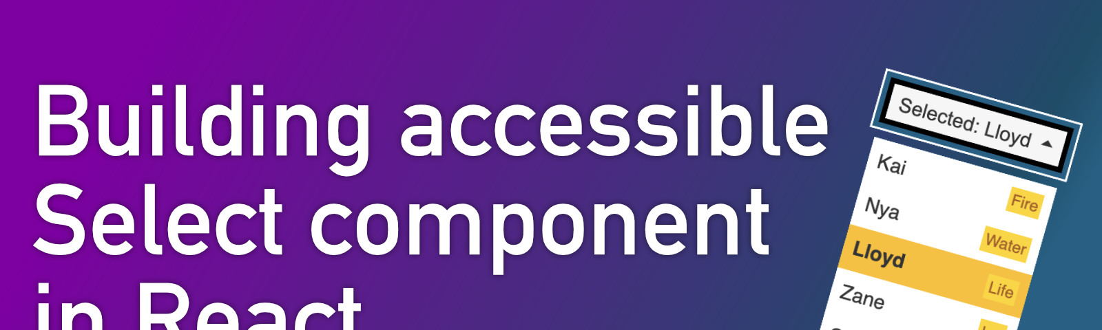 Building accessible select component in React — cover picture.