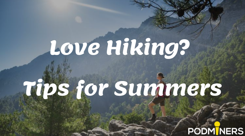Hiking Tips PodMiners